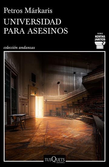 UNIVERSIDAD PARA ASESINOS | 9788490666722 | MÁRKARIS, PETROS | Llibres Parcir | Librería Parcir | Librería online de Manresa | Comprar libros en catalán y castellano online
