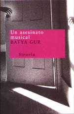 UN ASESINATO MUSICAL | 9788478445691 | GUR BATYA | Llibres Parcir | Librería Parcir | Librería online de Manresa | Comprar libros en catalán y castellano online