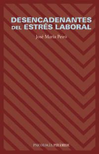 DESENCADENANTES ESTRES LABORAL | 9788436814088 | PEIRO | Llibres Parcir | Librería Parcir | Librería online de Manresa | Comprar libros en catalán y castellano online