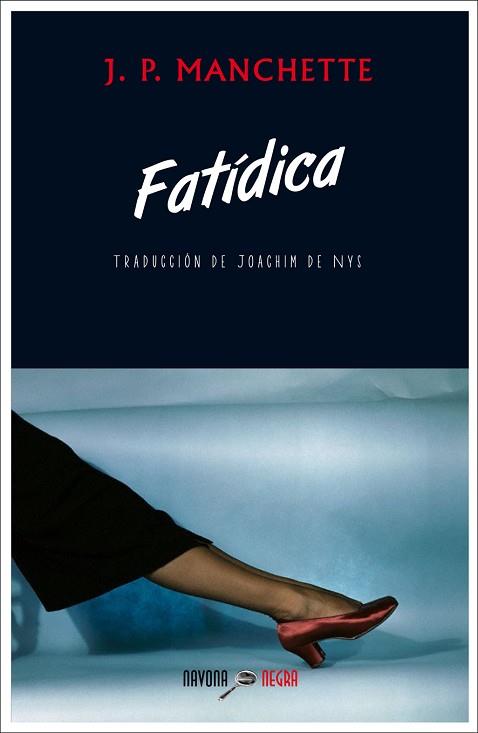 FATÍDICA | 9788416259496 | MANCHETTE, JEAN-PATRICK | Llibres Parcir | Llibreria Parcir | Llibreria online de Manresa | Comprar llibres en català i castellà online