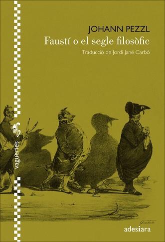FAUSTÍ O EL SEGLE FILOSÒFIC | 9788494384455 | PEZZL, JOHANN | Llibres Parcir | Librería Parcir | Librería online de Manresa | Comprar libros en catalán y castellano online