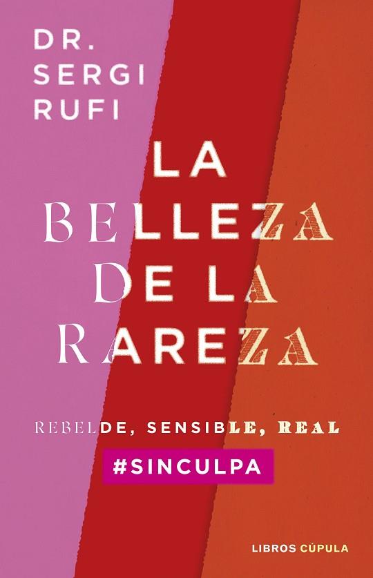 LA BELLEZA DE LA RAREZA | 9788448040574 | RUFI, SERGI | Llibres Parcir | Librería Parcir | Librería online de Manresa | Comprar libros en catalán y castellano online