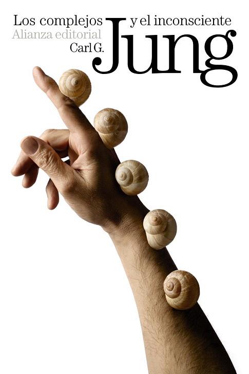 LOS COMPLEJOS Y EL INCONSCIENTE | 9788420676173 | JUNG, CARL G. | Llibres Parcir | Librería Parcir | Librería online de Manresa | Comprar libros en catalán y castellano online
