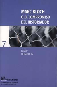 MARC BLOCK O EL COMPROMISO DEL HISTORIADOR | 9788433829634 | DUMOULIN | Llibres Parcir | Librería Parcir | Librería online de Manresa | Comprar libros en catalán y castellano online