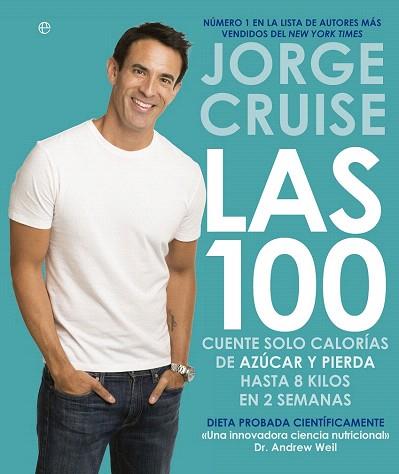 LAS 100 | 9788490601693 | CRUISE, JORGE | Llibres Parcir | Llibreria Parcir | Llibreria online de Manresa | Comprar llibres en català i castellà online
