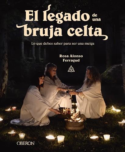 EL LEGADO DE UNA BRUJA CELTA | 9788441549456 | ALONSO FERRAGUD, ROSA MARÍA | Llibres Parcir | Librería Parcir | Librería online de Manresa | Comprar libros en catalán y castellano online