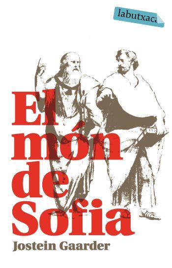 MON DE SOFIA labutxaca | 9788496863668 | GAARDER JOSTEIN | Llibres Parcir | Librería Parcir | Librería online de Manresa | Comprar libros en catalán y castellano online