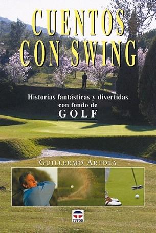 CUENTOS CON SWING | 9788479024345 | ARTOLA GUILLERMO | Llibres Parcir | Librería Parcir | Librería online de Manresa | Comprar libros en catalán y castellano online