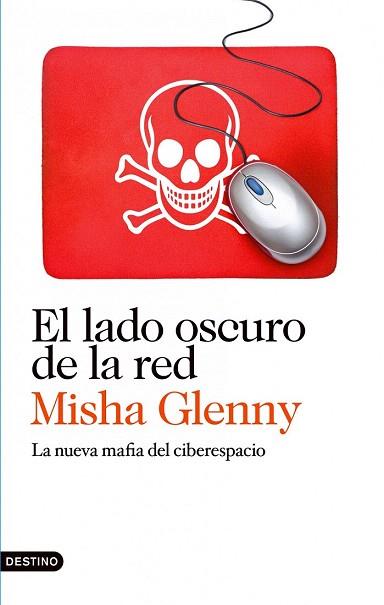El lado oscuro de la red | 9788423345847 | Misha Glenny | Llibres Parcir | Llibreria Parcir | Llibreria online de Manresa | Comprar llibres en català i castellà online
