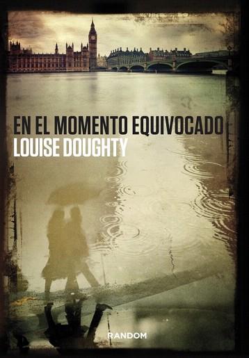 EN EL MOMENTO EQUIVOCADO | 9788415725435 | DOUGHTY,LOUISE | Llibres Parcir | Llibreria Parcir | Llibreria online de Manresa | Comprar llibres en català i castellà online