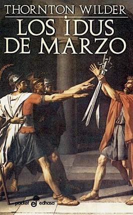 LOS IDUS DE MARZO | 9788435017251 | WILDER | Llibres Parcir | Librería Parcir | Librería online de Manresa | Comprar libros en catalán y castellano online
