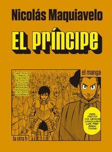 EL PRINCIPE | 9788416540754 | MAQUIAVELO, NICOLAS | Llibres Parcir | Librería Parcir | Librería online de Manresa | Comprar libros en catalán y castellano online