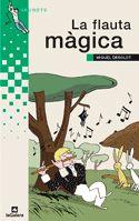 LA FLAUTA MAGICA | 9788424695682 | DESCLOT MIQUEL | Llibres Parcir | Librería Parcir | Librería online de Manresa | Comprar libros en catalán y castellano online