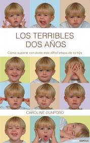 LOS TERRIBLES DOS AÑOS | 9788448067670 | CARLINE DUNFORD | Llibres Parcir | Librería Parcir | Librería online de Manresa | Comprar libros en catalán y castellano online