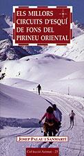 ELS MILLORS CIRCUITS D ESQUI DE FONS DEL PIRINEU ORIENTAL | 9788495684363 | PALAU I SANMARTI | Llibres Parcir | Llibreria Parcir | Llibreria online de Manresa | Comprar llibres en català i castellà online