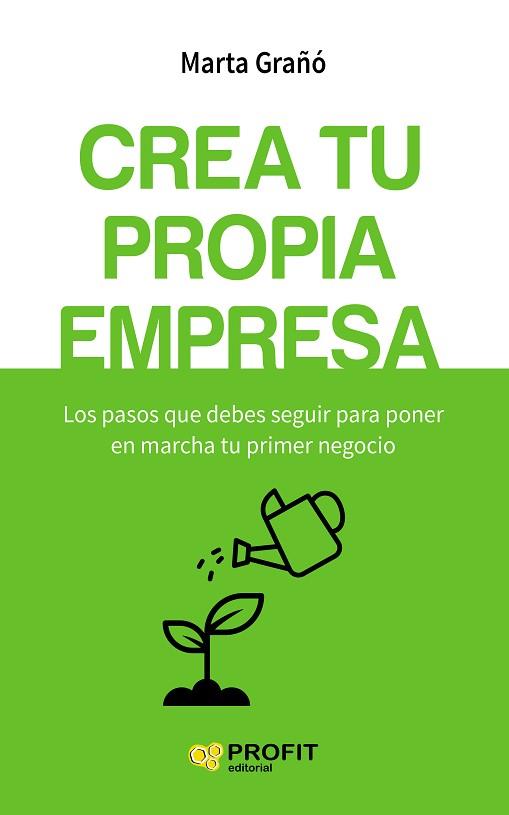 CREA TU PROPIA EMPRESA | 9788416583256 | GRAÑÓ CALVETE, MARTA | Llibres Parcir | Librería Parcir | Librería online de Manresa | Comprar libros en catalán y castellano online
