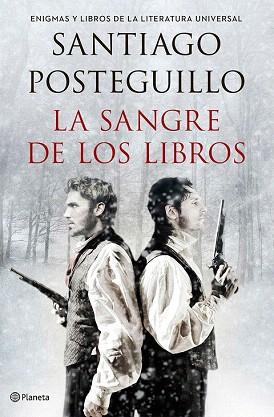 LA SANGRE DE LOS LIBROS | 9788408132424 | SANTIAGO POSTEGUILLO | Llibres Parcir | Librería Parcir | Librería online de Manresa | Comprar libros en catalán y castellano online