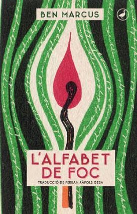 L'ALFABET DE FOC | 9788416673025 | MARCUS, BEN | Llibres Parcir | Librería Parcir | Librería online de Manresa | Comprar libros en catalán y castellano online