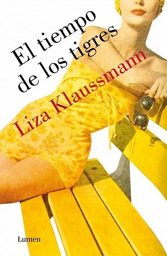 EL TIEMPO DE LOS TIGRES | 9788426421692 | KLAUSSMANN,LIZA | Llibres Parcir | Llibreria Parcir | Llibreria online de Manresa | Comprar llibres en català i castellà online