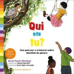 QUI ETS TU? | 9788418723315 | PESSIN-WHEDBEE. BROOK/BARDOFF, NAOMI | Llibres Parcir | Librería Parcir | Librería online de Manresa | Comprar libros en catalán y castellano online