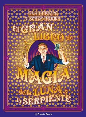EL GRAN LIBRO DE MAGIA DE LA LUNA Y LA SERPIENTE | 9791387920739 | MOORE, ALAN | Llibres Parcir | Llibreria Parcir | Llibreria online de Manresa | Comprar llibres en català i castellà online
