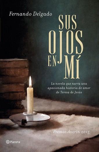 SUS OJOS EN MÍ | 9788408138747 | FERNANDO DELGADO | Llibres Parcir | Llibreria Parcir | Llibreria online de Manresa | Comprar llibres en català i castellà online