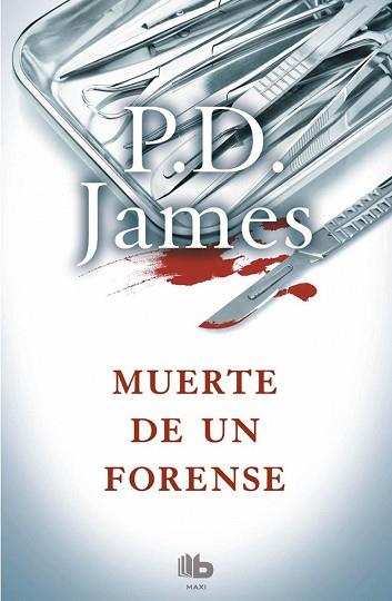 MUERTE DE UN FORENSE | 9788490704042 | JAMES, P.D. | Llibres Parcir | Llibreria Parcir | Llibreria online de Manresa | Comprar llibres en català i castellà online