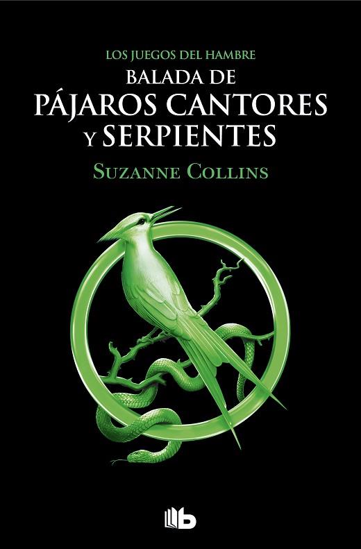LOS JUEGOS DEL HAMBRE - BALADA DE PÁJAROS CANTORES Y SERPIENTES | 9788413144887 | COLLINS, SUZANNE | Llibres Parcir | Llibreria Parcir | Llibreria online de Manresa | Comprar llibres en català i castellà online