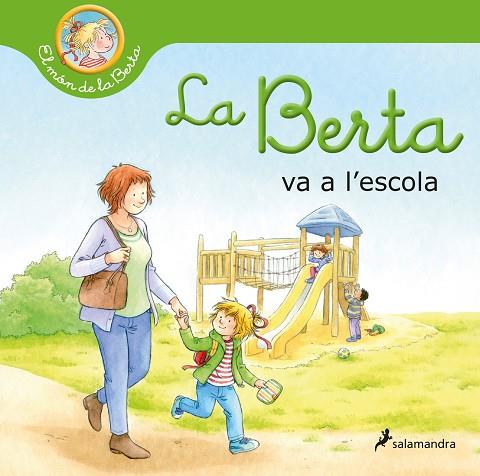 LA BERTA VA A L'ESCOLA | 9788418637254 | SCHNEIDER, LIANE | Llibres Parcir | Librería Parcir | Librería online de Manresa | Comprar libros en catalán y castellano online