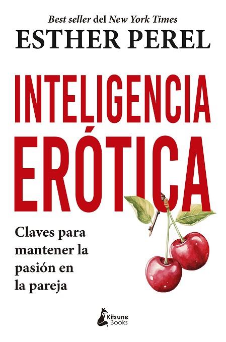 INTELIGENCIA ERÓTICA | 9788410164215 | PEREL, ESTHER | Llibres Parcir | Llibreria Parcir | Llibreria online de Manresa | Comprar llibres en català i castellà online