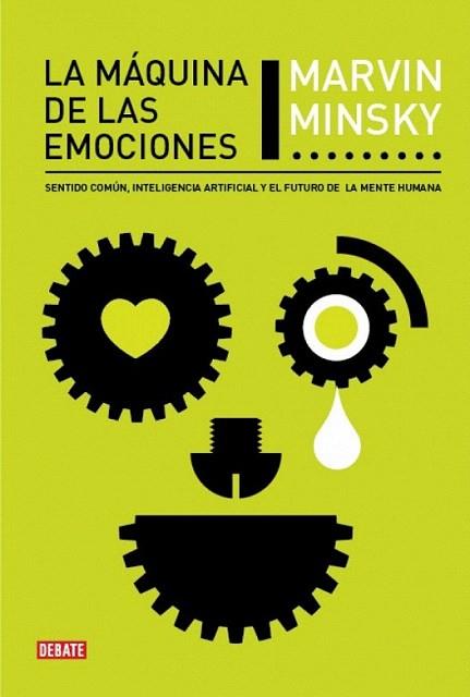 LA MAQUINA DE LAS EMOCIONES | 9788483068564 | MINSKY M | Llibres Parcir | Librería Parcir | Librería online de Manresa | Comprar libros en catalán y castellano online