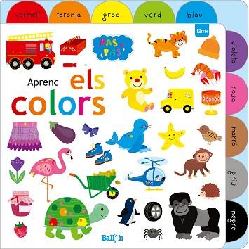 APRENC ELS COLORS - PAS A PAS | 9789403217208 | BALLON | Llibres Parcir | Librería Parcir | Librería online de Manresa | Comprar libros en catalán y castellano online