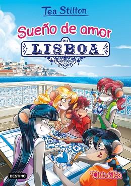 SUEÑO DE AMOR EN LISBOA | 9788408202240 | STILTON, TEA | Llibres Parcir | Llibreria Parcir | Llibreria online de Manresa | Comprar llibres en català i castellà online
