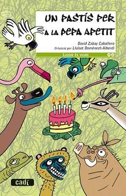 UN PASTIS PER A LA PEPA APETIT | 9788447440313 | ZAVAY DAVID | Llibres Parcir | Librería Parcir | Librería online de Manresa | Comprar libros en catalán y castellano online