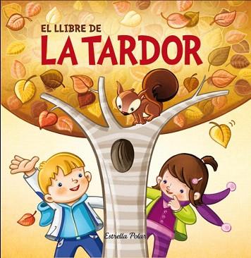 EL LLIBRE DE LA TARDOR | 9788490573754 | VARIOS AUTORES | Llibres Parcir | Llibreria Parcir | Llibreria online de Manresa | Comprar llibres en català i castellà online
