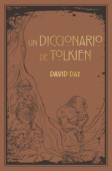 UN DICCIONARIO DE TOLKIEN | 9788445016817 | DAY, DAVID | Llibres Parcir | Librería Parcir | Librería online de Manresa | Comprar libros en catalán y castellano online