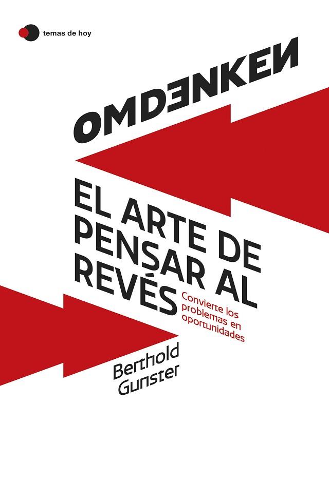 OMDENKEN: EL ARTE DE PENSAR AL REVÉS | 9788419812322 | GUNSTER, BERTHOLD | Llibres Parcir | Llibreria Parcir | Llibreria online de Manresa | Comprar llibres en català i castellà online