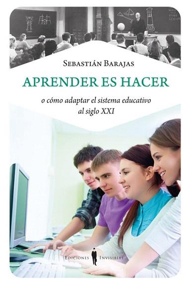 APRENDER ES HACER | 9788493996857 | BARAJAS CASENY, SEBASTIÁN | Llibres Parcir | Librería Parcir | Librería online de Manresa | Comprar libros en catalán y castellano online