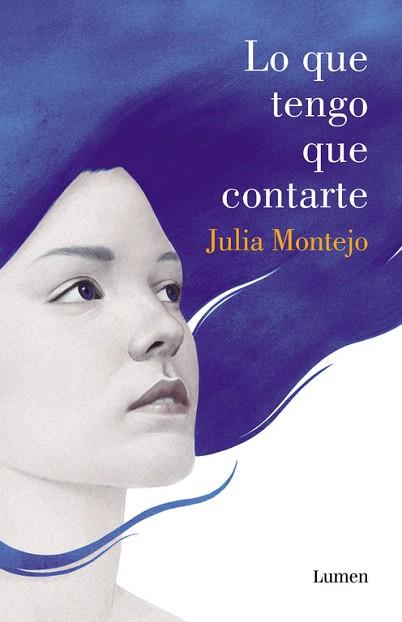 LO QUE TENGO QUE CONTARTE | 9788426401991 | MONTEJO,JULIA | Llibres Parcir | Llibreria Parcir | Llibreria online de Manresa | Comprar llibres en català i castellà online