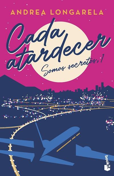 CADA ATARDECER | 9788408267416 | LONGARELA, ANDREA | Llibres Parcir | Llibreria Parcir | Llibreria online de Manresa | Comprar llibres en català i castellà online