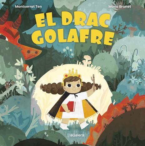EL DRAC GOLAFRE | 9788424672782 | TEN, MONTSE | Llibres Parcir | Librería Parcir | Librería online de Manresa | Comprar libros en catalán y castellano online