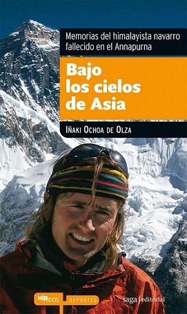 BAJO LOS CIELOS DE ASIA | 9788493875022 | IÑAKI OCHOA DE OLZA | Llibres Parcir | Librería Parcir | Librería online de Manresa | Comprar libros en catalán y castellano online