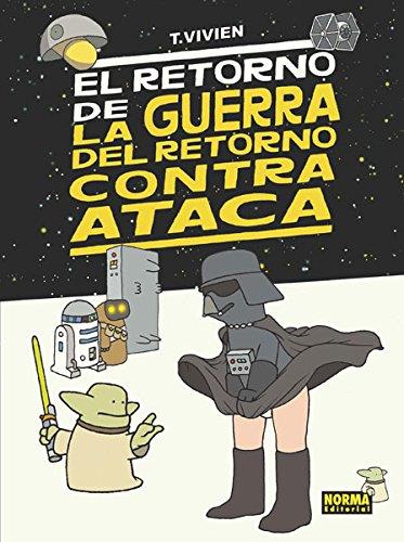 EL RETORNO DE LA GUERRA DEL RETORNO CONTRAATACA | 9788467918960 | VIVIEN, THIERRY | Llibres Parcir | Llibreria Parcir | Llibreria online de Manresa | Comprar llibres en català i castellà online