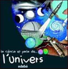 LA CIENCIA ET PARLA DE L'UNIVERS | 9788423677627 | NURIA ROCA | Llibres Parcir | Llibreria Parcir | Llibreria online de Manresa | Comprar llibres en català i castellà online