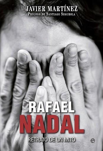 RAFAEL NADAL | 9788490603574 | MARTINEZ, JAVIER | Llibres Parcir | Llibreria Parcir | Llibreria online de Manresa | Comprar llibres en català i castellà online