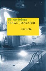 ULTRAVIOLETA | 9788478448586 | JONCOUR | Llibres Parcir | Librería Parcir | Librería online de Manresa | Comprar libros en catalán y castellano online