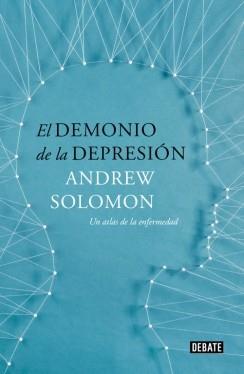 EL DEMONIO DE LA DEPRESIÓN | 9788499924816 | SOLOMON,ANDREW | Llibres Parcir | Llibreria Parcir | Llibreria online de Manresa | Comprar llibres en català i castellà online