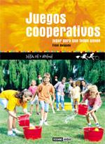 JUEGOS COOPERATIVOS JUGAR PARA QUE TODOS GANEN | 9788475562315 | GIRALDO JAVIER | Llibres Parcir | Librería Parcir | Librería online de Manresa | Comprar libros en catalán y castellano online