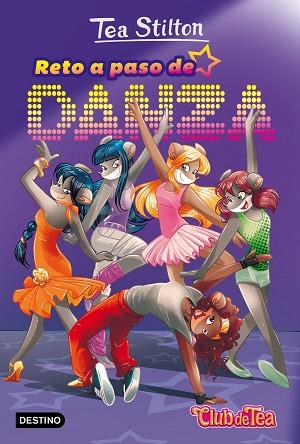 RETO A PASO DE DANZA | 9788408165620 | TEA STILTON | Llibres Parcir | Llibreria Parcir | Llibreria online de Manresa | Comprar llibres en català i castellà online