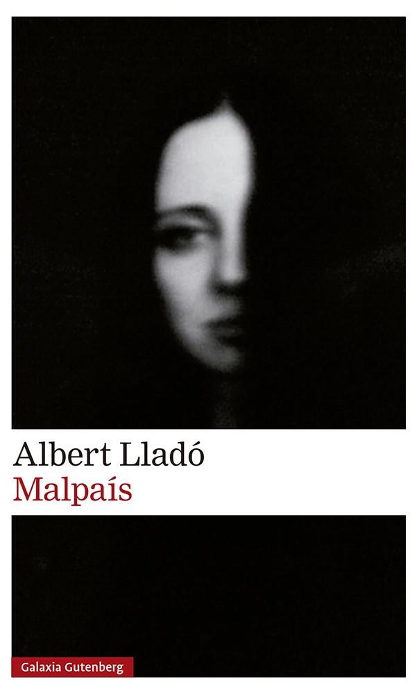 MALPAÍS | 9788418807725 | LLADÓ, ALBERT | Llibres Parcir | Librería Parcir | Librería online de Manresa | Comprar libros en catalán y castellano online